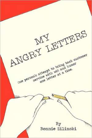 My Angry Letters de Bonnie Zilinski