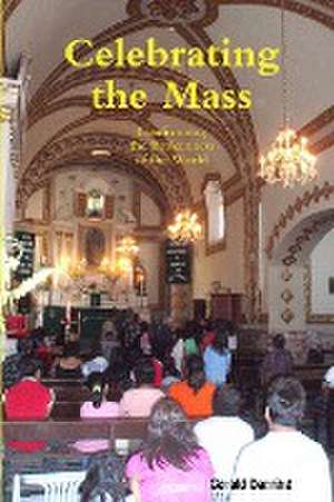 Celebrating the Mass de Gerald Darring