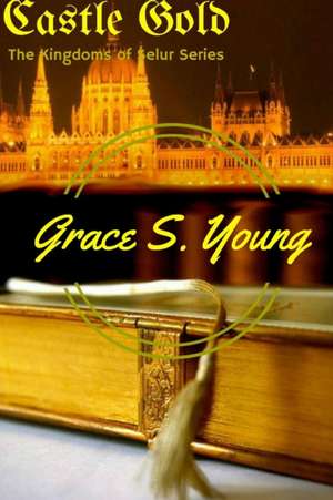 Castle Gold de Grace Slaughenhaupt