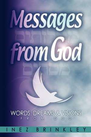 Messages from God de Inez Brinkley