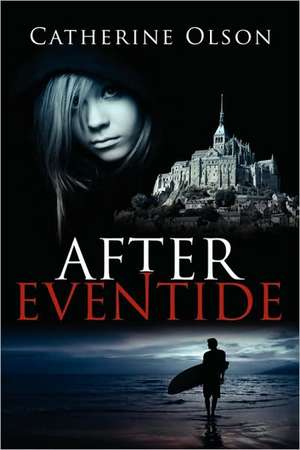 After Eventide de Catherine Olson