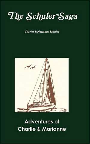 The Schuler Saga de Charles Schuler