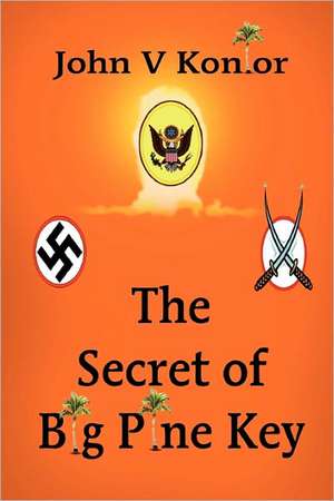 The Secret of Big Pine Key de John Konior