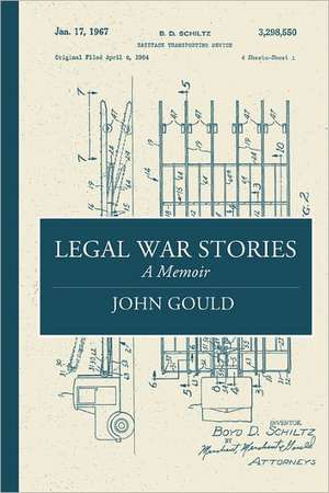 Legal War Stories de John Gould