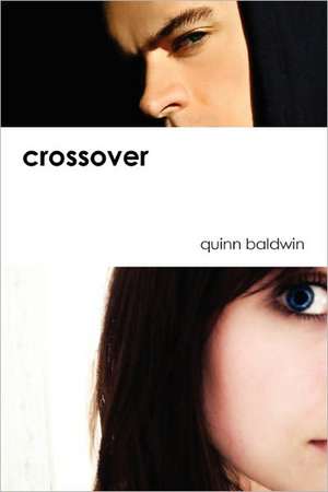 Crossover de Quinn Baldwin