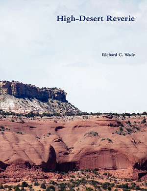 High Desert Reverie de Richard Wade