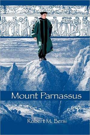 Mount Parnassus de Robert M. Bersi