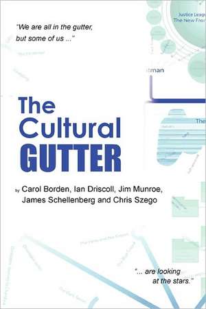 The Cultural Gutter de Carol Borden