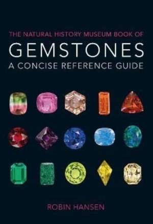 The Natural History Museum Book of Gemstones de Robin Hansen