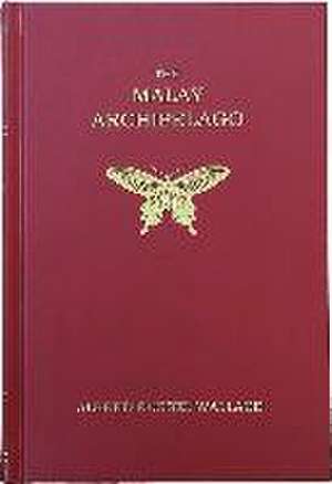 The Malay Archipelago de Alfred Russel Wallace