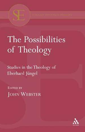 The Possibilities of Theology de Professor John Webster