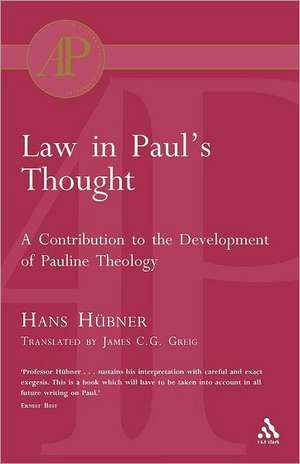 Law in Paul's Thought de Hans Hübner