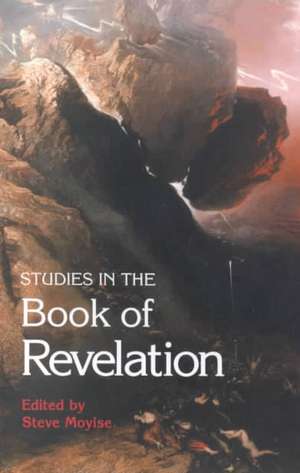 Studies in the Book of Revelation de Professor Steve Moyise