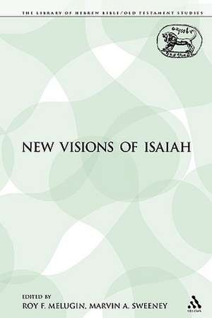 New Visions of Isaiah de Roy F. Melugin