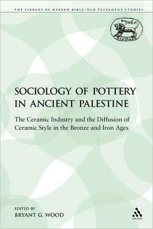 The Sociology of Pottery in Ancient Palestine: The Ceramic Industry and the Diffusion of Ceramic Style in the Bronze and Iron Ages de Bryant G. Wood