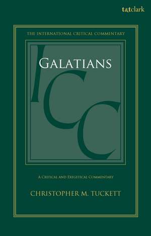 Galatians: A Critical and Exegetical Commentary de Christopher M. Tuckett
