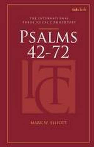 ITC PSALMS 42 72 ITC de Professor Mark W. (Highland Theological CollegeUK) Elliott