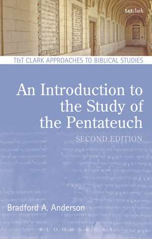 An Introduction to the Study of the Pentateuch de Dr. Bradford A. Anderson