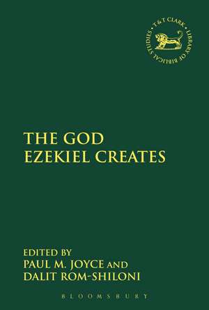 The God Ezekiel Creates de Paul M. Joyce