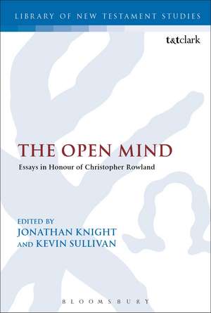 The Open Mind: Essays in Honour of Christopher Rowland de Kevin Sullivan