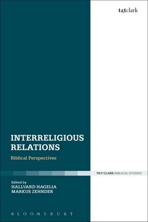 Interreligious Relations: Biblical Perspectives de Hallvard Hagelia