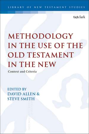 Methodology in the Use of the Old Testament in the New: Context and Criteria de David Allen