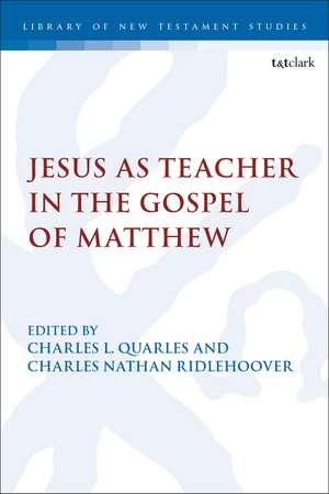 Jesus as Teacher in the Gospel of Matthew de Dr. Charles Nathan Ridlehoover