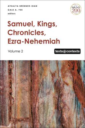 Samuel, Kings, Chronicles, Ezra-Nehemiah: Volume 2 de Athalya Brenner-Idan