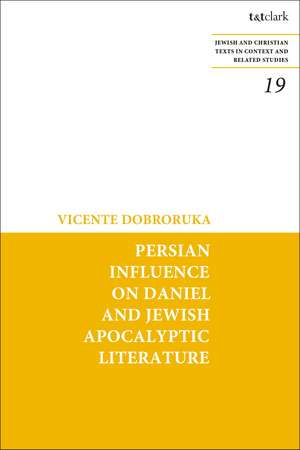 Persian Influence on Daniel and Jewish Apocalyptic Literature de Professor Vicente Dobroruka