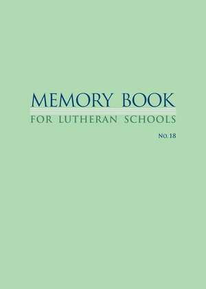 Memory Book for Lutheran Schools de William a. Kramer