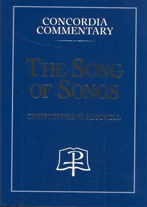 The Song of Songs de Christopher Wright Mitchell