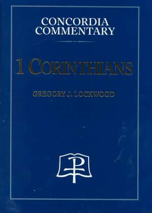 1 Corinthians de Gregory J. Lockwood