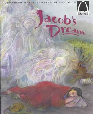 Jacob's Dream: The Story of Jacob's Ladder de Bryan Davis