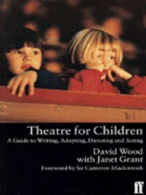 Theatre for Children de David Wood