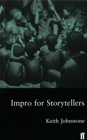 Impro for Storytellers de Keith Johnstone