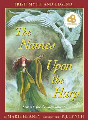 The Names upon the Harp de Marie Heaney