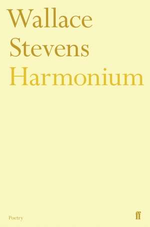 Harmonium de Wallace Stevens