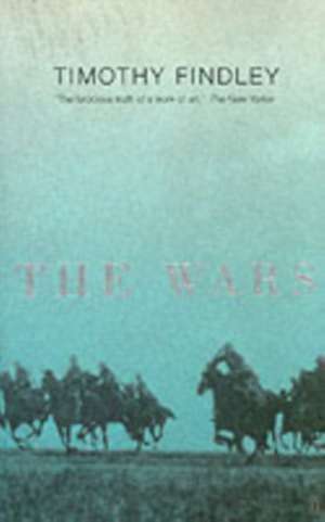 The Wars de Timothy Findley