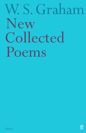 New Collected Poems de W. S. Graham