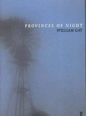 Provinces of Night de William Gay