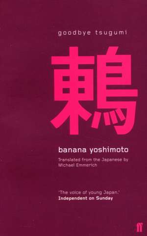 Goodbye Tsugumi de Banana Yoshimoto