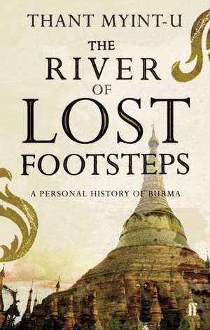 Myint-U, T: River of Lost Footsteps