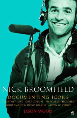 Nick Broomfield de Jason Wood