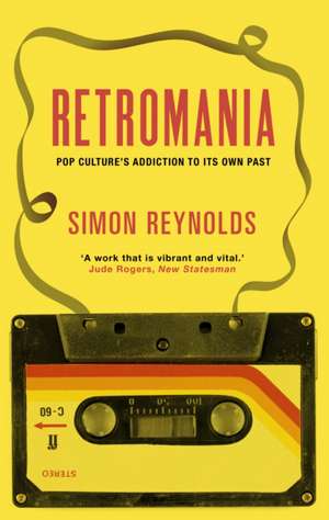 Retromania de Simon Reynolds