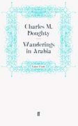 Wanderings in Arabia