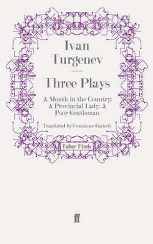 Three Plays de Ivan Turgenev