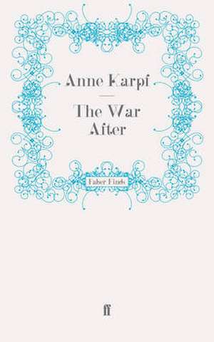 The War After de Anne (Radio Critic) Karpf