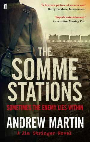 The Somme Stations de Andrew Martin