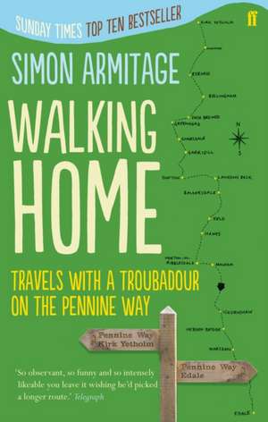 Armitage, S: Walking Home de Simon Armitage