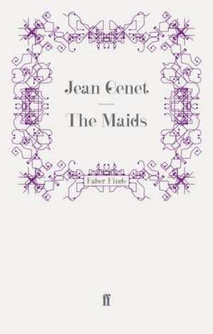 The Maids de M. Jean Genet